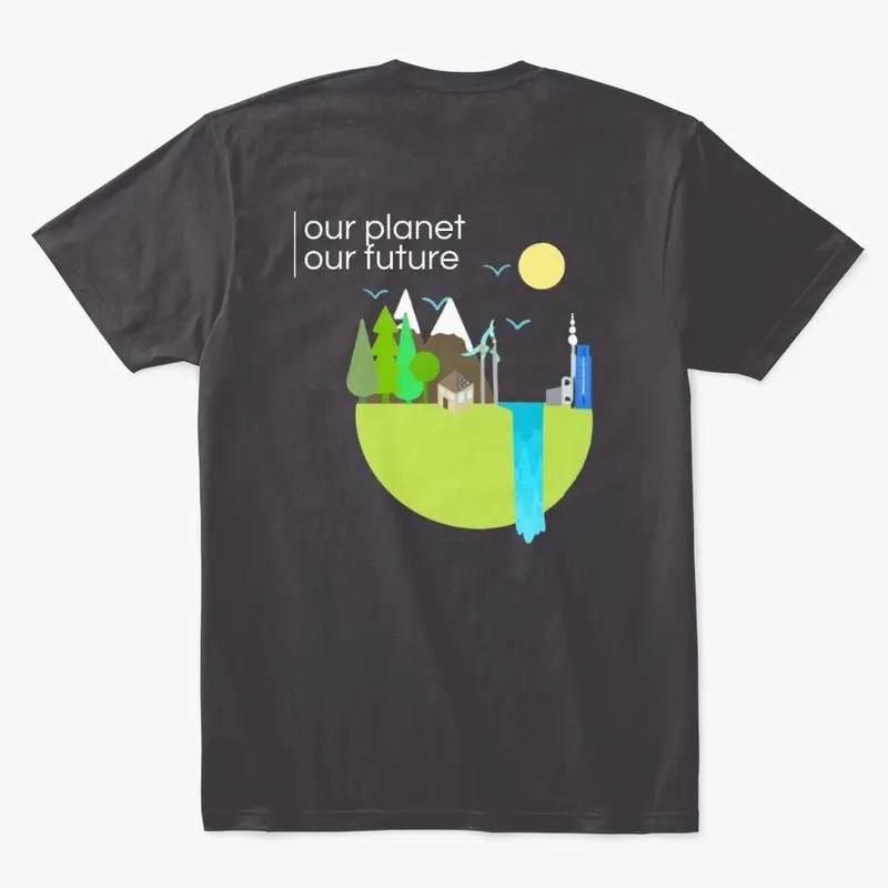 our planet our future